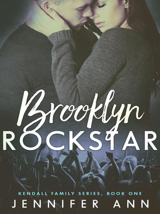 Title details for Brooklyn Rockstar by Jennifer Ann - Available